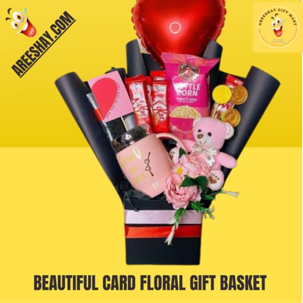 BEAUTIFUL CARD FLORAL GIFT BASKET