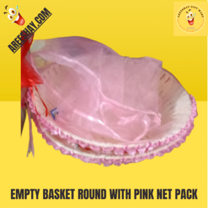 EMPTY BASKET BIG WITH PINK NET