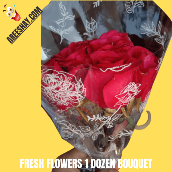 FRESH FLOWERS ONE DOZEN BOUQUET