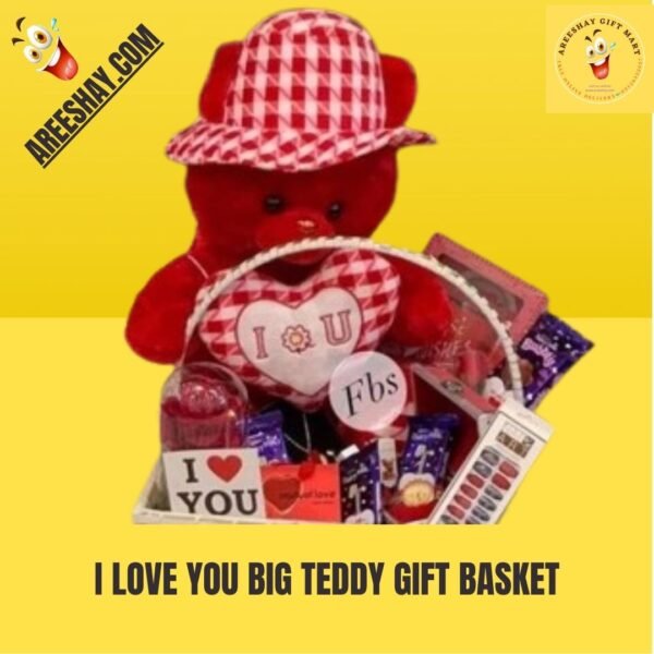 I LOVE YOU BIG TEDDY GIFT BASKET