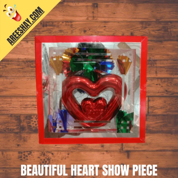 BEAUTIFUL HEART SHOW PIECE