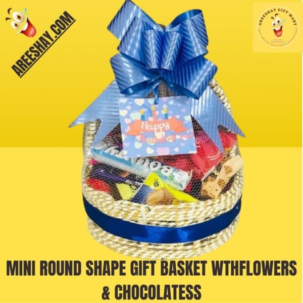 MINI ROUND SHAPE GIFT BASKET WTHFLOWERS & CHOCOLATESS