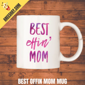 BEST OFFIN MOM MUG