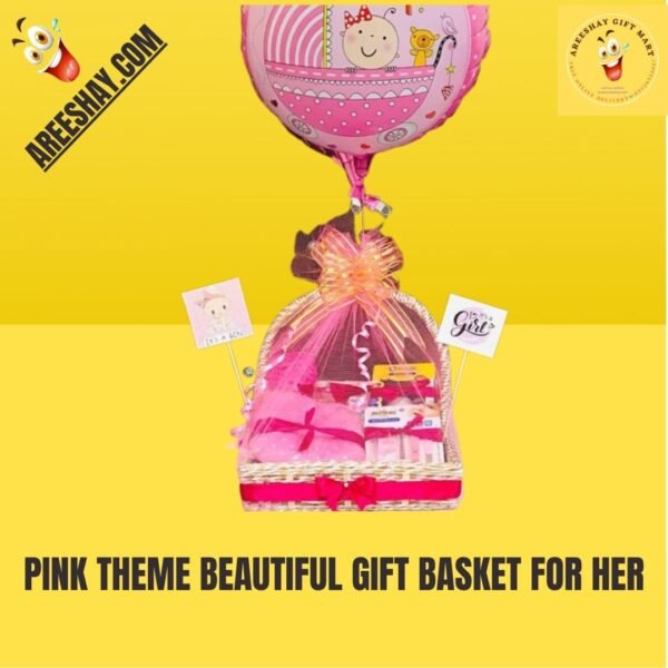 PINK THEME BEAUTIFUL GIFT BASKET FOR HER