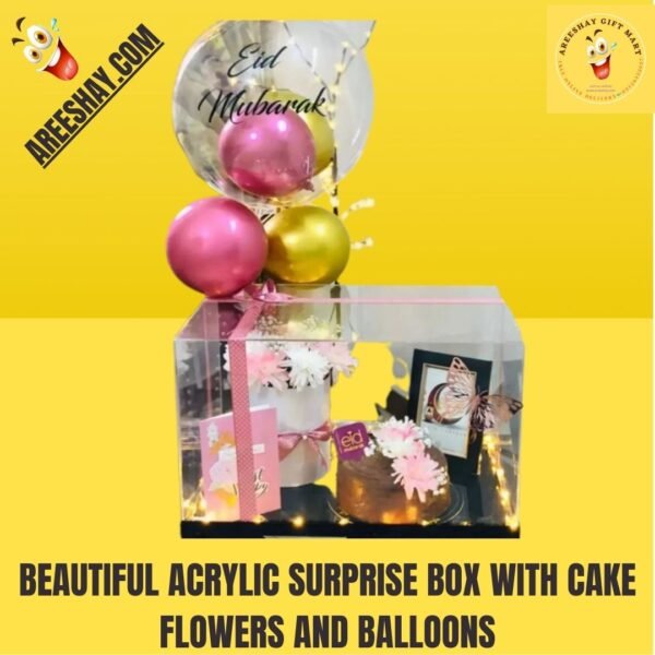 BEAUTIFUL ACRYLIC SURPRISE BOX WITH CAKE FLOWERS AND BALLOONS