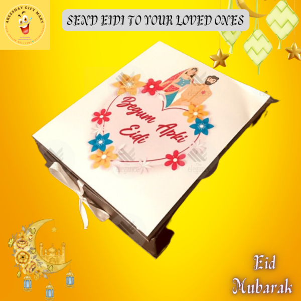 BEGAM APKI EIDI SPECIAL GIFT BOX