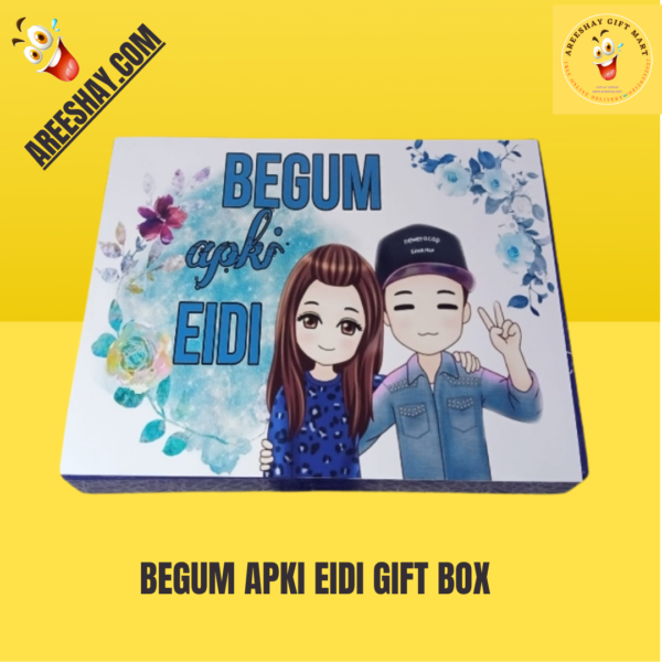 BEGUM APKI EIDI GIFT BOX