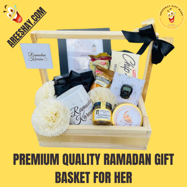 PREMIUM QUALITY RAMADAN GIFT BASKET FOR HER