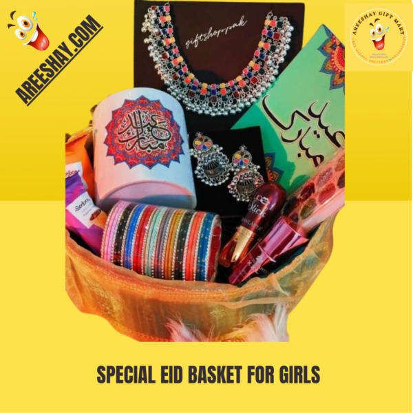 SPECIAL EID BASKET FOR GIRLS