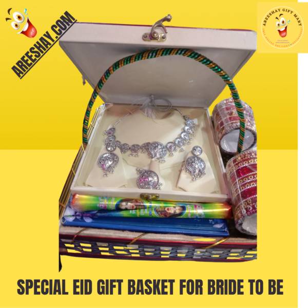 SPECIAL EID GIFT BASKET FOR BRIDE TO BE