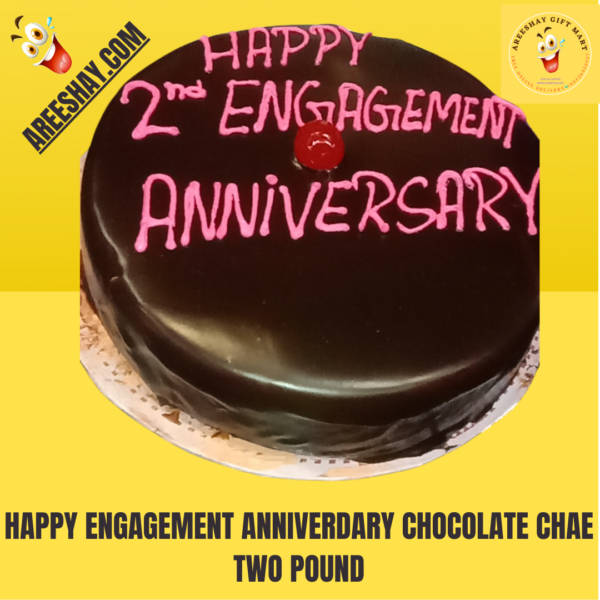 HAPPY ENGAGEMENT ANNIVERDARY CHOCOLATE CHAE TWO POUND