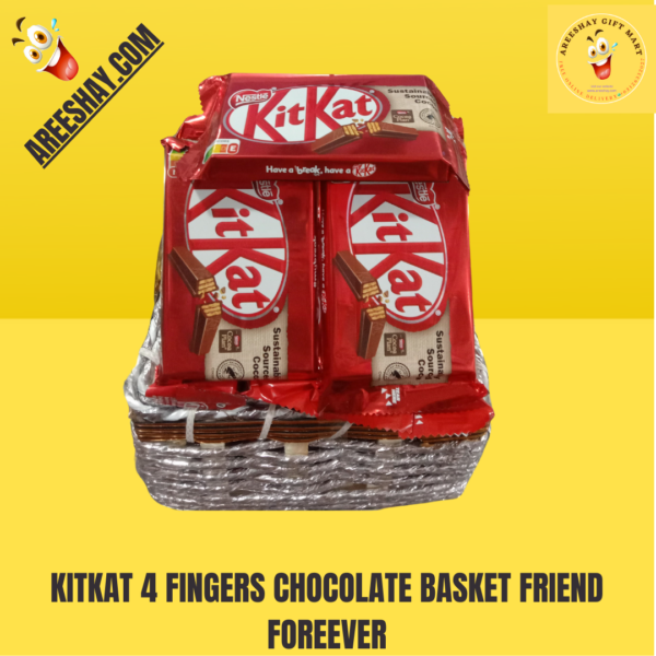 KITKAT 4 FINGERS CHOCOLATE BASKET FRIEND FOREEVER