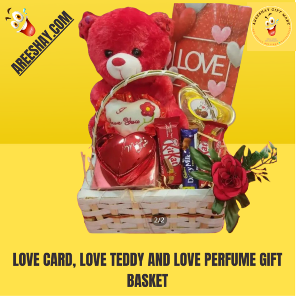 LOVE CARD, LOVE TEDDY AND LOVE PERFUME GIFT BASKET