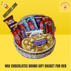 MIX CHOCOLATES ROUND GIFT BASKET FOR HER