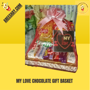 MY LOVE CHOCOLATE GIFT BASKET