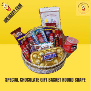 SPECIAL CHOCOLATE GIFT BASKET ROUND SHAPE
